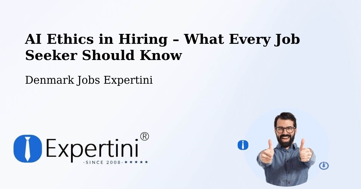 AI Ethics in Recruitment & Hiring – Rønne - Rønne, Denmark Jobs Expertini
