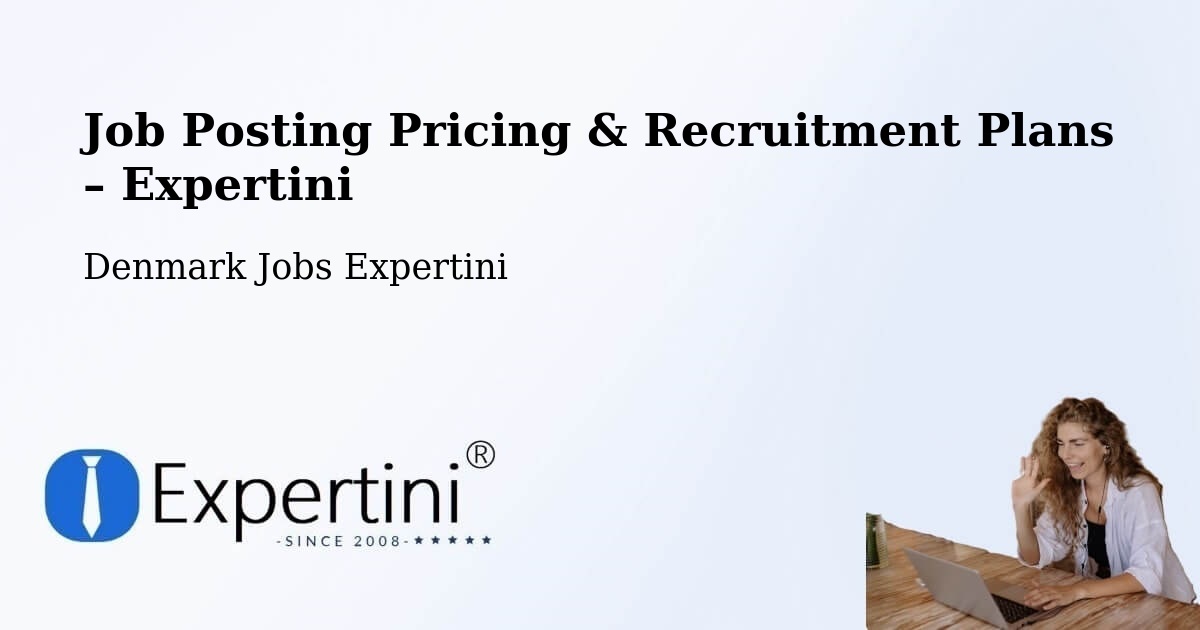 Job Posting Pricing & Recruitment Plans – Rønne - Rønne, Denmark Jobs Expertini